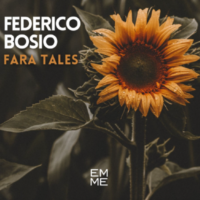 Federico Bosio - Fara Tales