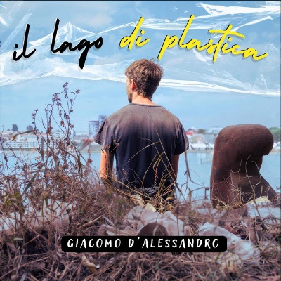 il Lago di Plastica