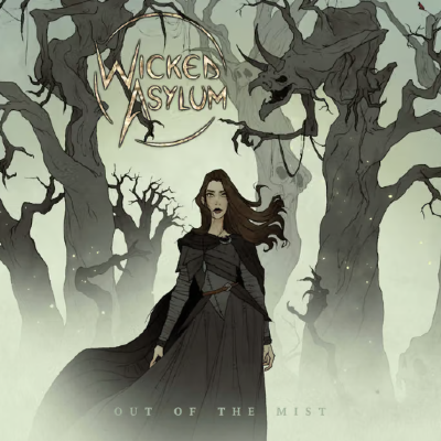 Out Of The Mist - Wicked Asylum