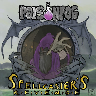 Spellcaster's Revenge - Poisonfog