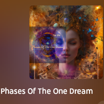 Phases Of The One Dream 