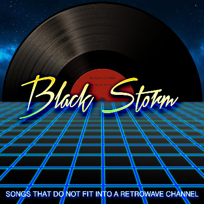 Black Storm - Songs that do not fit into a retrowave channel
