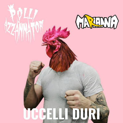 POLLI AZZANNATORI - Uccelli Duri