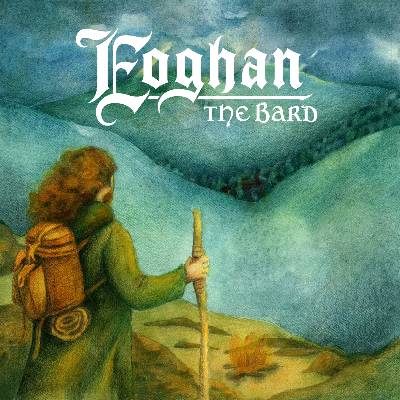 Eoghan the Bard - The Birth of a Bard