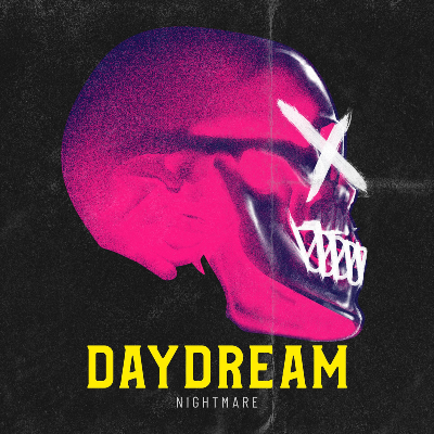 Daydream Nightmare
