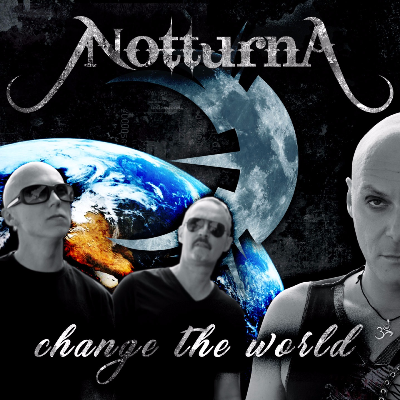 Notturna - Change the world - Official Lyrics Video