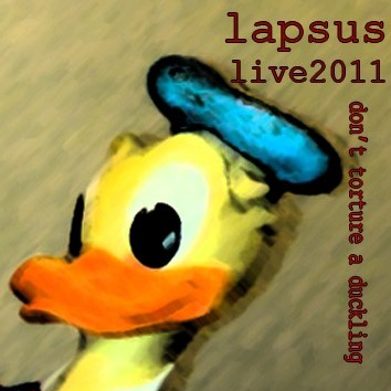 Lapsus - Don't torture a duckling