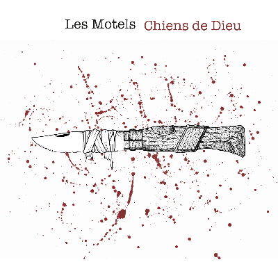 Chien De Dieu - Les Motels