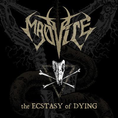Madvice - The Ecstasy of Dying