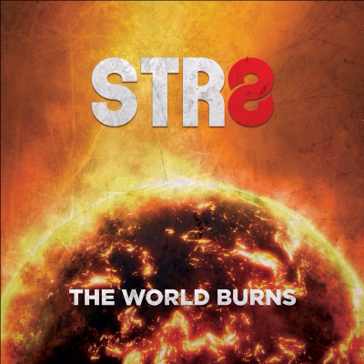 STR8 - The World Burns