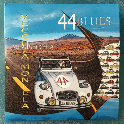 44 Blues - Missisecchia Vecchia Monella