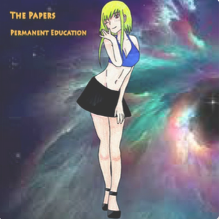 The Papers - Permanent Education (Album)