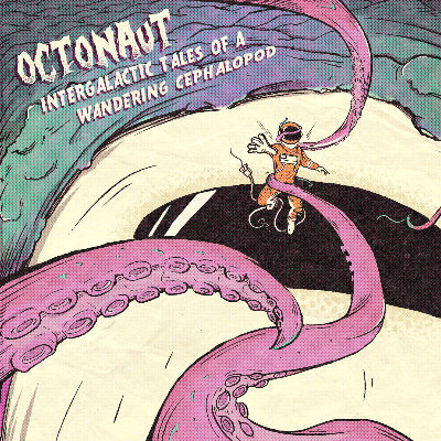 Intergalactic Tales Of a Wandering Cephalopod
