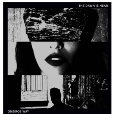 Oneiros Way - The Dawn is Near
