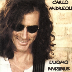 Carlo Andreoli - L'uomo invisibile