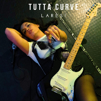 Tutta Curve - Laresi