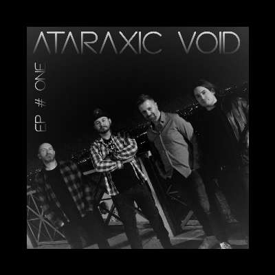 Ataraxic Void - EP # ONE