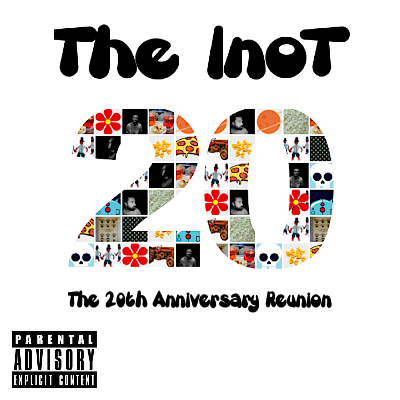 The Inot - The 20th Anniversary Reunion