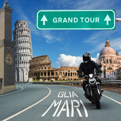 Glia Mari - Grand Tour [Singolo]