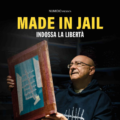 Film "Made in Jail - Indossa la libertà"