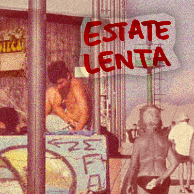 Estate Lenta