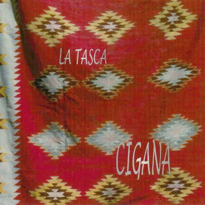 La Tasca - Cigana
