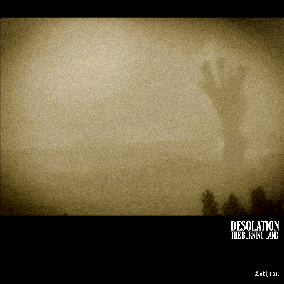 Desolation: The Burning Land