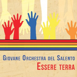 Essere terra - Giovane Orchestra del Salento