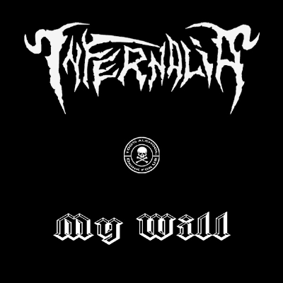 INFERNALIA - My Will