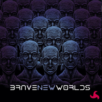 Brave New Worlds