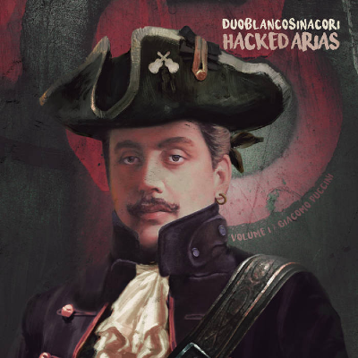 Hacked Arias Vol.1 "Giacomo Puccini"