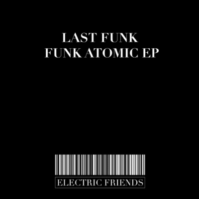Funk Atomic EP