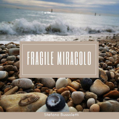 Fragile miracolo 