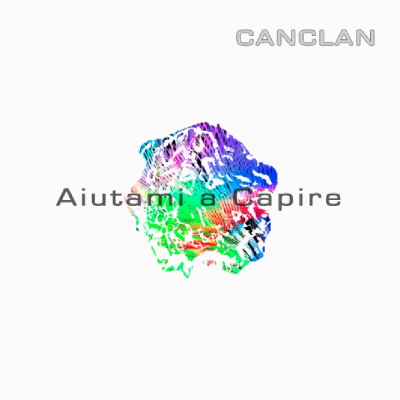 CanClan - Aiutami a Capire - 2016
