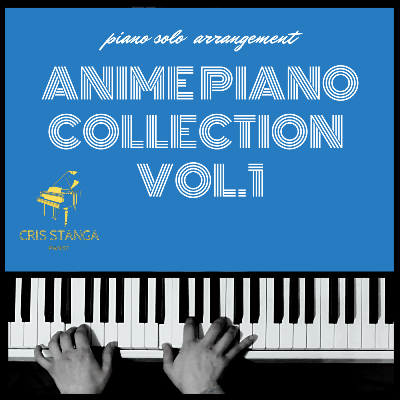 ANIME PIANO COLLECTION, VOL 1 