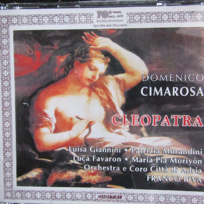 CLEOPATRA DI DOMENICO CIMAROSA opera seria in 2 atti