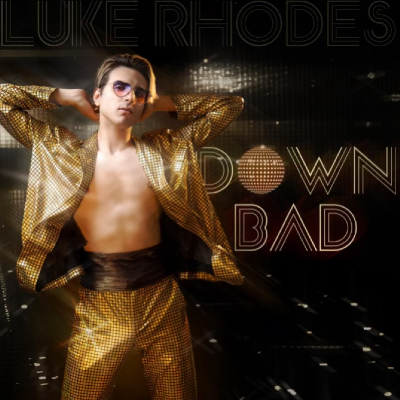 Down Bad - Luke Rhodes