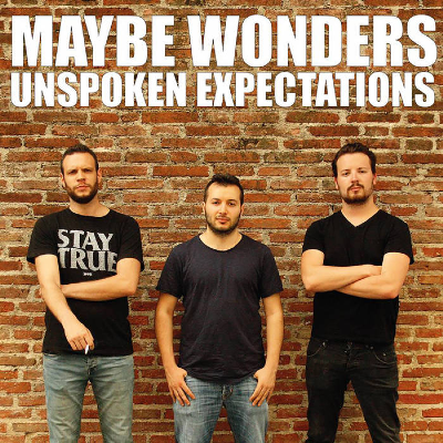 Maybe Wonders - Unspoken Expectations