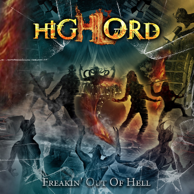 Highlord - freakin out of hell