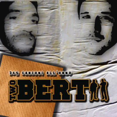 Two Bert - 365 canzoni all'anno