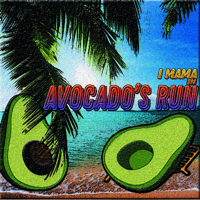 Avocado's Run