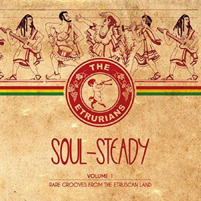 Soulsteady - Rare Grooves from the Etruscan Lands