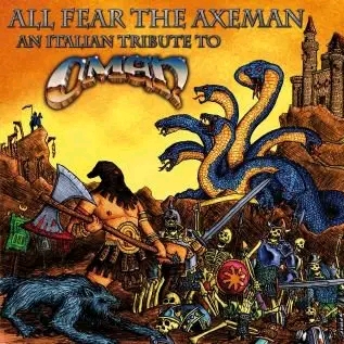 All feel the axeman - Italian tribute to Omen