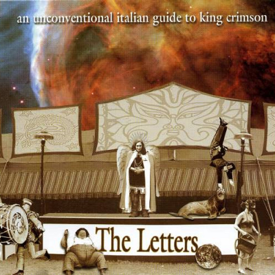 The Letters: An Unconventional Italian Guide to King Crimson Autori 