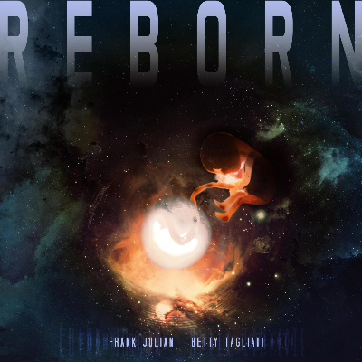 ReBorn ft. Betty Tagliati 