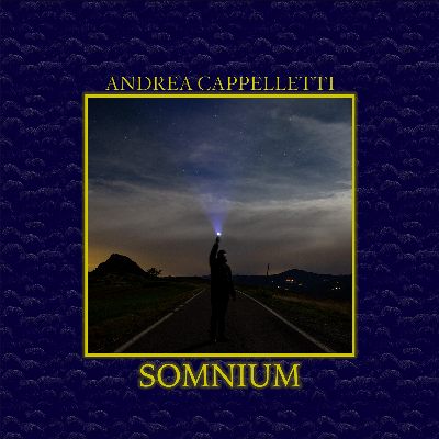 SOMNIUM - Andrea Cappelletti 