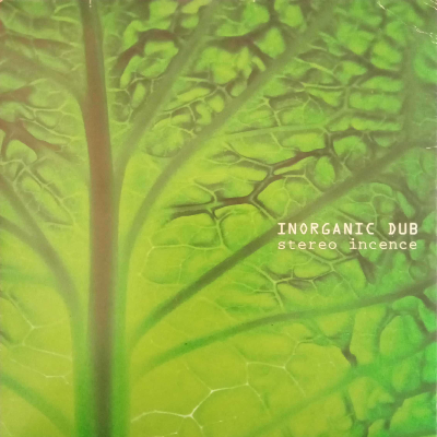 Inorganic Dub - Stereo Incence