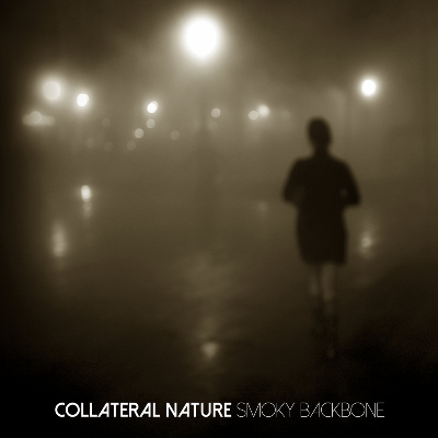 Collateral Nature - Smoky Backbone