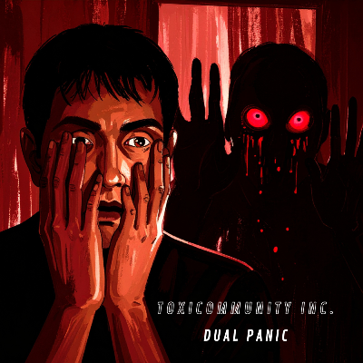Dual Panic - ToxiCommunity Inc. 