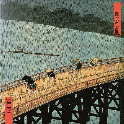 Piove Veleno - Carnot